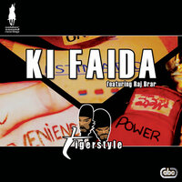 Ki Faida - Tigerstyle feat. Raj Brar & Tigerstyle & Raj Brar