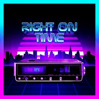 Right on Time - The Apx