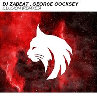 Illusion - DJ Zabeat & George Cooksey & Axial Jerk
