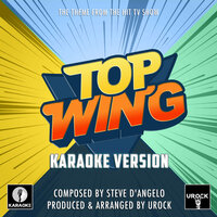 Top Wing (From "Top Wing") - Urock Karaoke