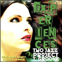 Stay With Me - Two Jazz Project & Marie Meney & Didier La Régie
