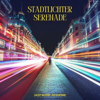 Sanftes Urbanes Echo - Jazz Musik Akademie