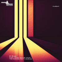 Dude Asked Me For An EP - El Brujo & Gregor Size