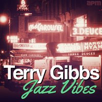 Evil Eyes - Terry Gibbs