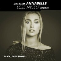 Lose Myself - Miiilö & Borganism & Annabelle
