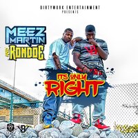 Never Bought a Lexus - Meez Martin & Rondoe