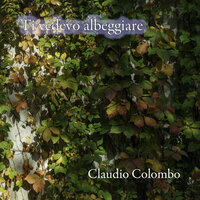 Ti vedevo albeggiare - Claudio Colombo