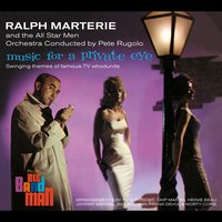 M Squad - Pete Rugolo & Ralph Marterie and the All Star Men Orchestra