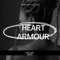Heart Armour - IQ Musique & Sió