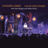 Life In One Day - Howard Jones & Nick Beggs & Robin Boult