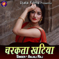 Charkata Khatiya - ANJALI RAJ
