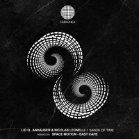 Sands of Time - Lio Q & Anhauser & Nicolas Leonelli & Space Motion