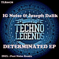 Determinated - IG Noise & Joseph Dalik & Peat Noise