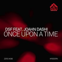 Once Upon a Time - DSF & Joahn Dashi