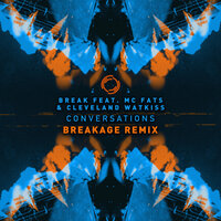 Conversations - Break & MC Fats & Cleveland Watkiss & Breakage
