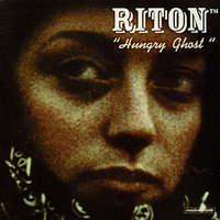 Hungry Ghost - Riton