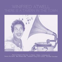 There Is a Tavern in the Town - Winifred Atwell