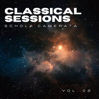 Classical Sessions, Vol. 2 - Schola Camerata & Гектор Берлиоз