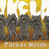 Farkas és Piroska - Akela