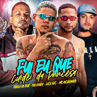 Fui Eu Que Cuidei da Princesa - EOO KENDY & Favela No Beat & Mc Ricardinho & Leca SDC