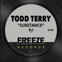 Substance - Todd Terry