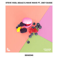 Bending - Steve Void & BEAUZ & Wave Wave & Joey Busse