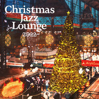 We Wish You a Merry Christmas - Cafe Music BGM channel & Singapore Jazz Quartet