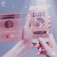 Lust - Kyler & Subzylla