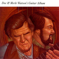 Sheeps In The Meadow / Stoney Fork - Doc Watson & Merle Watson