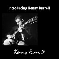 Weaver of Dreams - Kenny Burrell