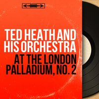 Theme from Moulin Rouge - Ted Heath and his Orchestra