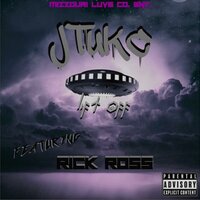 LIFT OFF - JTuKC & Rick Ross