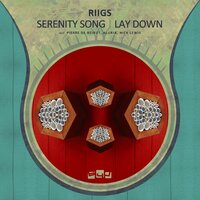 Serenity Song - Riigs & Nick Lewis