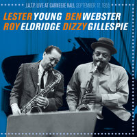 Perdido - Lester Young & Dizzy Gillespie & Ben Webster & Roy Eldridge