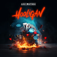 HOOLIGAN - LoKo & Martin Gal