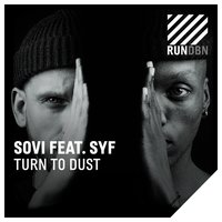 Turn to Dust - SOVI & SYF