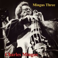 Dizzy Moods - Charles Mingus