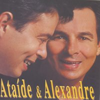 Todo Mundo Tem - Ataíde and  Alexandre & Ataide & Alexandre