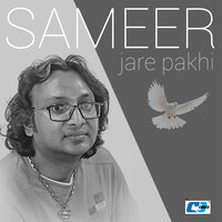 Jare Pakhi - Sameer