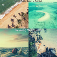 Background for Mental Health - Relaxing Music Beats