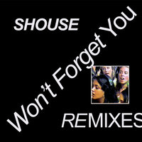 Won't Forget You - Shouse & Felix Jaehn