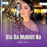 Sta Da Mahfel Na - Farzana
