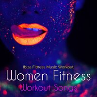 If You Feel Me - Tropical Chill - Ibiza Fitness Music Workout