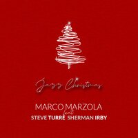 Winter Wonderland - Marco Marzola & Steve Turre & Sherman Irby
