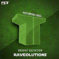 Raveolutions - Groove Salvation