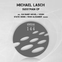 Substrain - Michael Lasch & Vegim