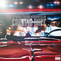 Cooking Dope - BigBoySlim & Bankroll Freddie