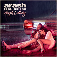 Angels Lullaby - Arash & Helena