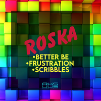 Better Be - Roska