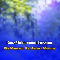 Grani Sta Da Gul Pa Shani Rand Di - Raaz Muhammad & Farzana